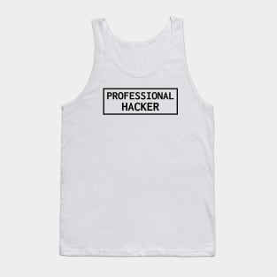 Professional Hacker Tank Top